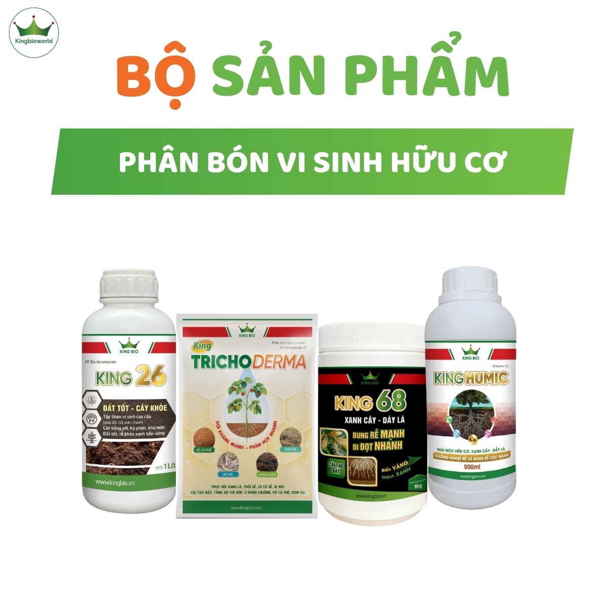 Bộ sản phẩm phân bón hữu cơ vi sinh, phục hồi vàng lá thối rễ King 68, King Trichoderma , King 26, King Humic