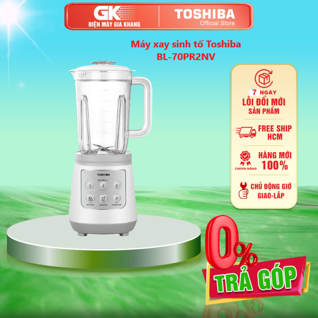 Máy xay sinh tố toshiba bl-70pr2nv - giao toàn quốc - freeship hcm
