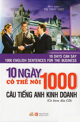 Fahasa - 10 ngày có thể nói 1000 câu tiếng anh kinh doanh
