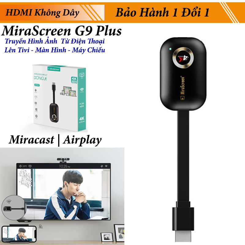 Thiết bị HDMI Wifi MiraScreen G9 Plus - Truyền hình ảnh từ điện thoại - Laptop - Máy tính bảng lên tivi - Máy chiếu Chất lượng cao 4K