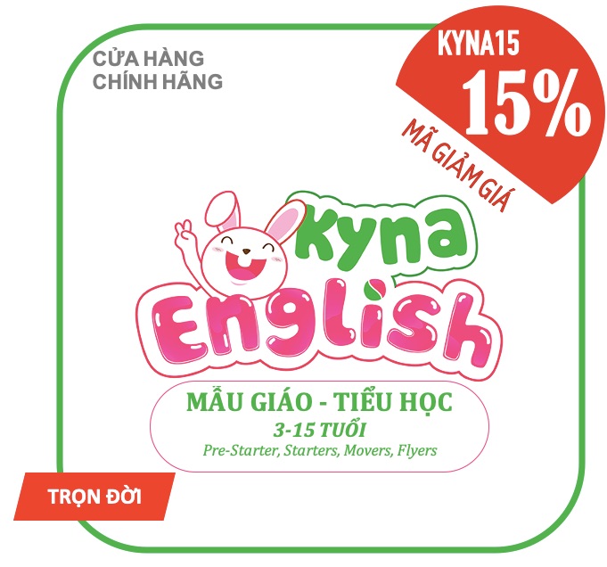 Kyna english 3-15 tuổi . tiếng anh cambridge kindergartens, pre-starters, starters, movers, flyers