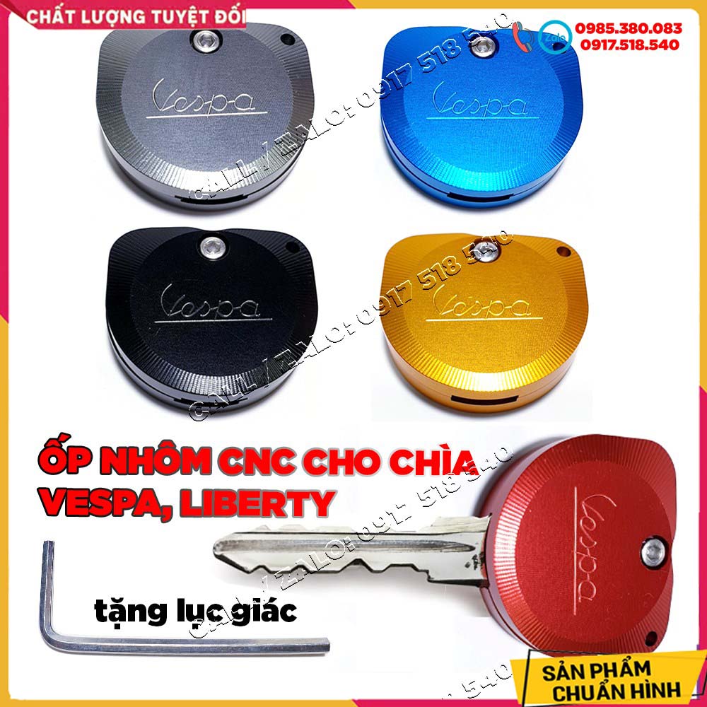 ỐP CNC CHÌA KHÓA VESPA , LIBETY ( NHÔM CNC) tặng kèm lục giác