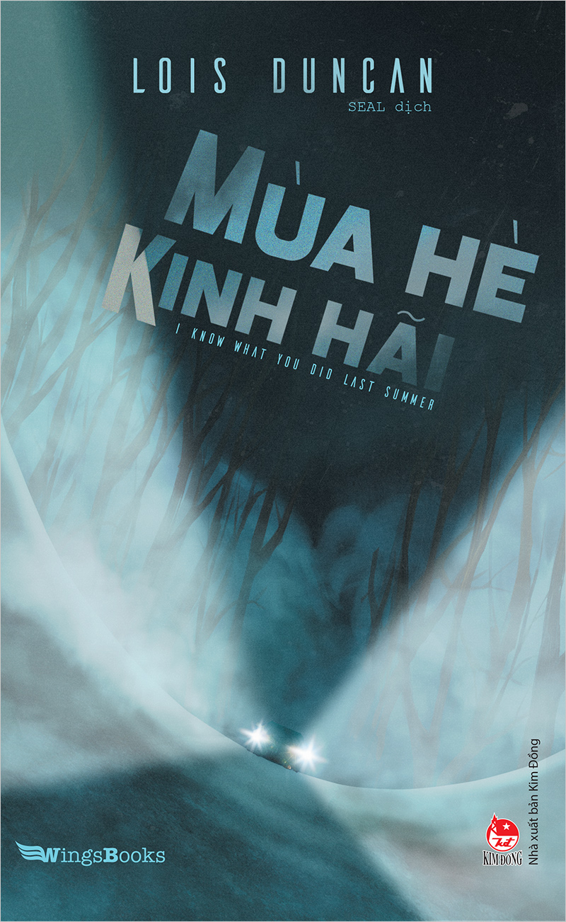 Kim Đồng - Mùa hè kinh hãi - I know what you did last summer
