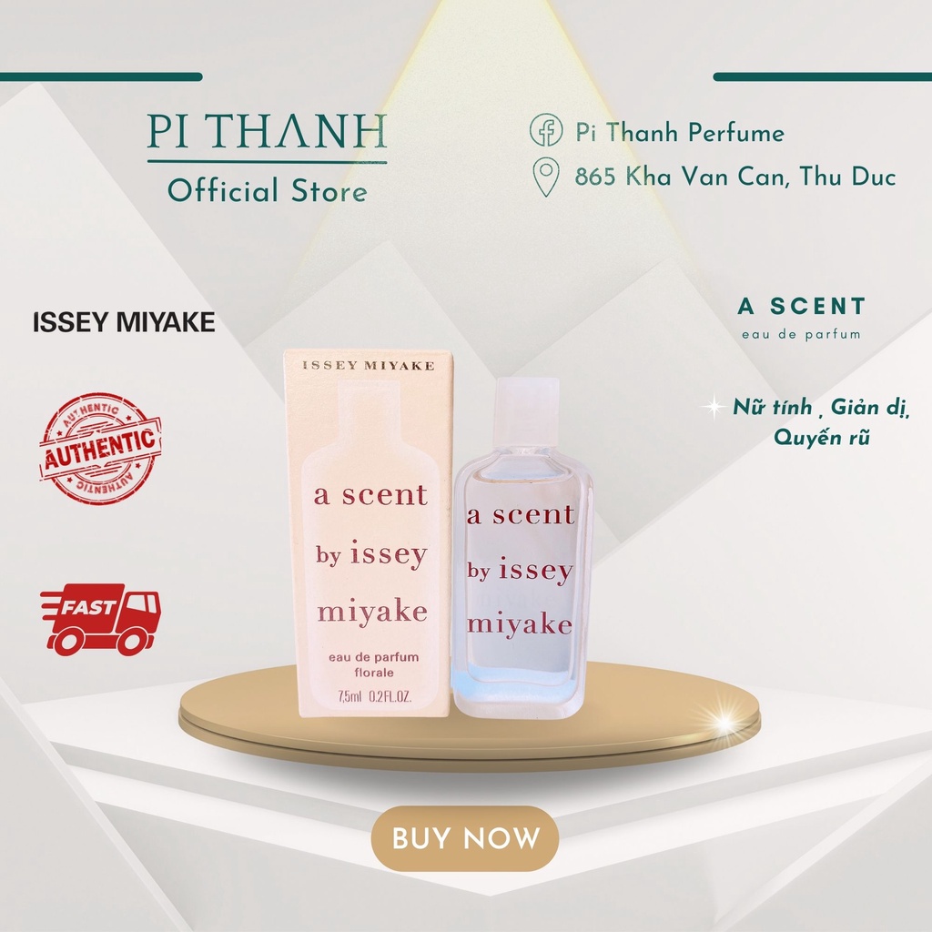 Nước hoa a scent by issey miyake issey miyake mini nữ tính , giản dị , quyến rũ