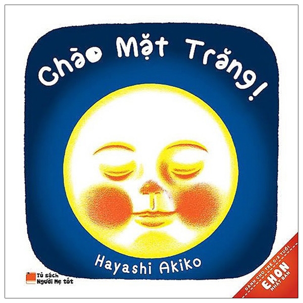 Fahasa - ehon nhật bản - chào mặt trăng!