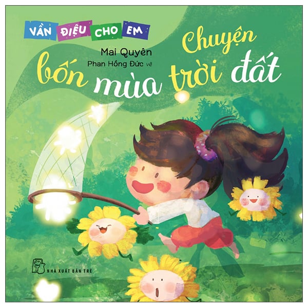 Vần điệu cho em - chuyện bốn mùa trời đất - nxb trẻ