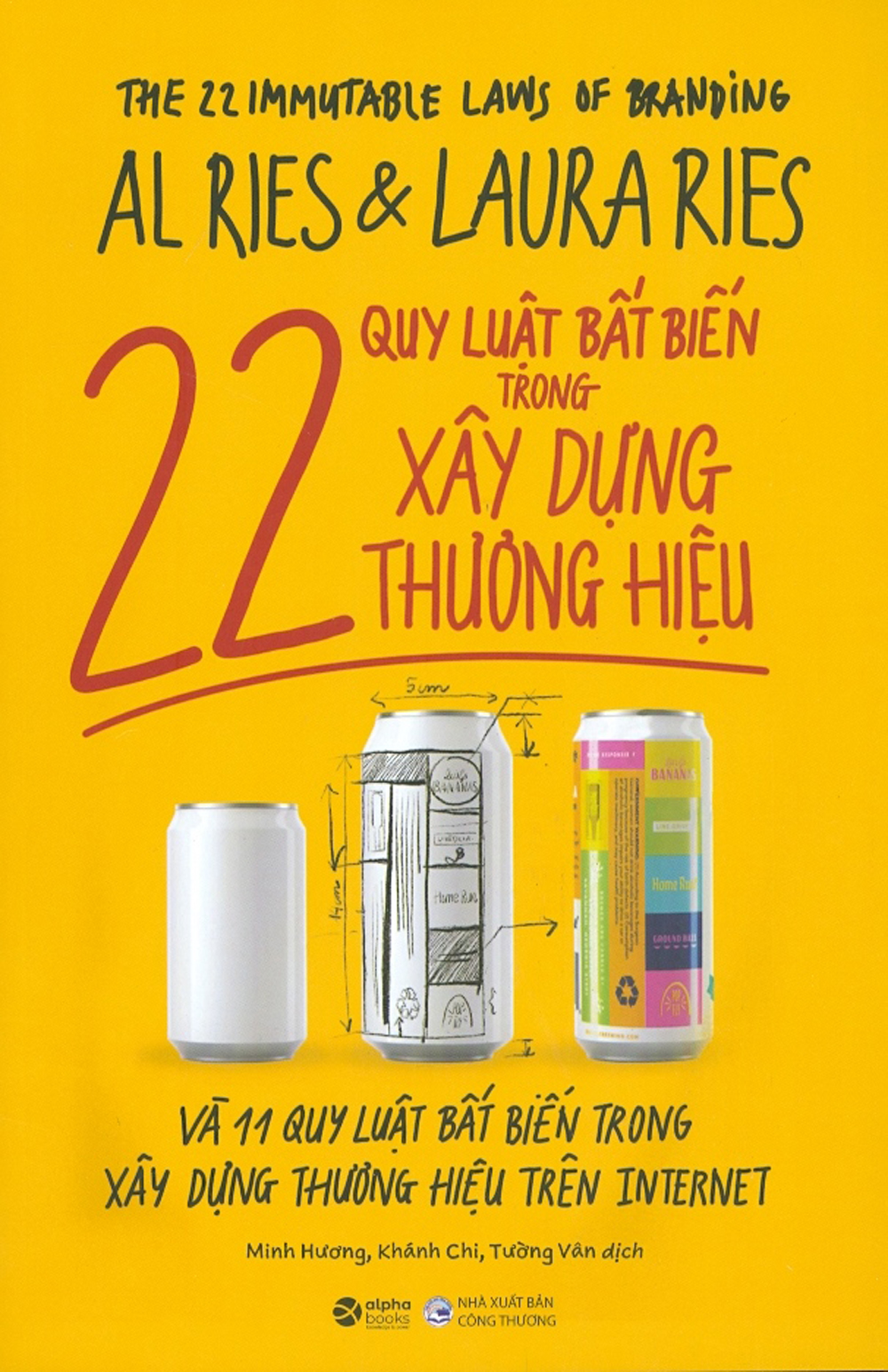 22 quy luật bất biện trong xây dựng thương hiệu và 11 quy luật bất biến trong xây dựng thương hiệu trên internet