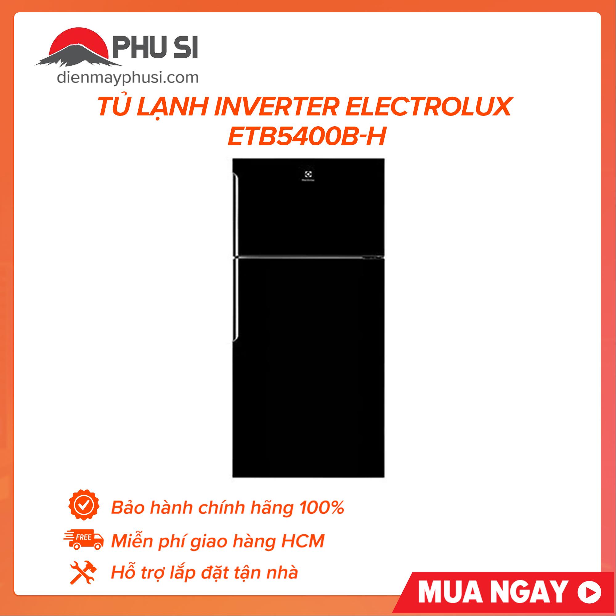 Tủ lạnh electrolux inverter 503 lít etb5400b-h