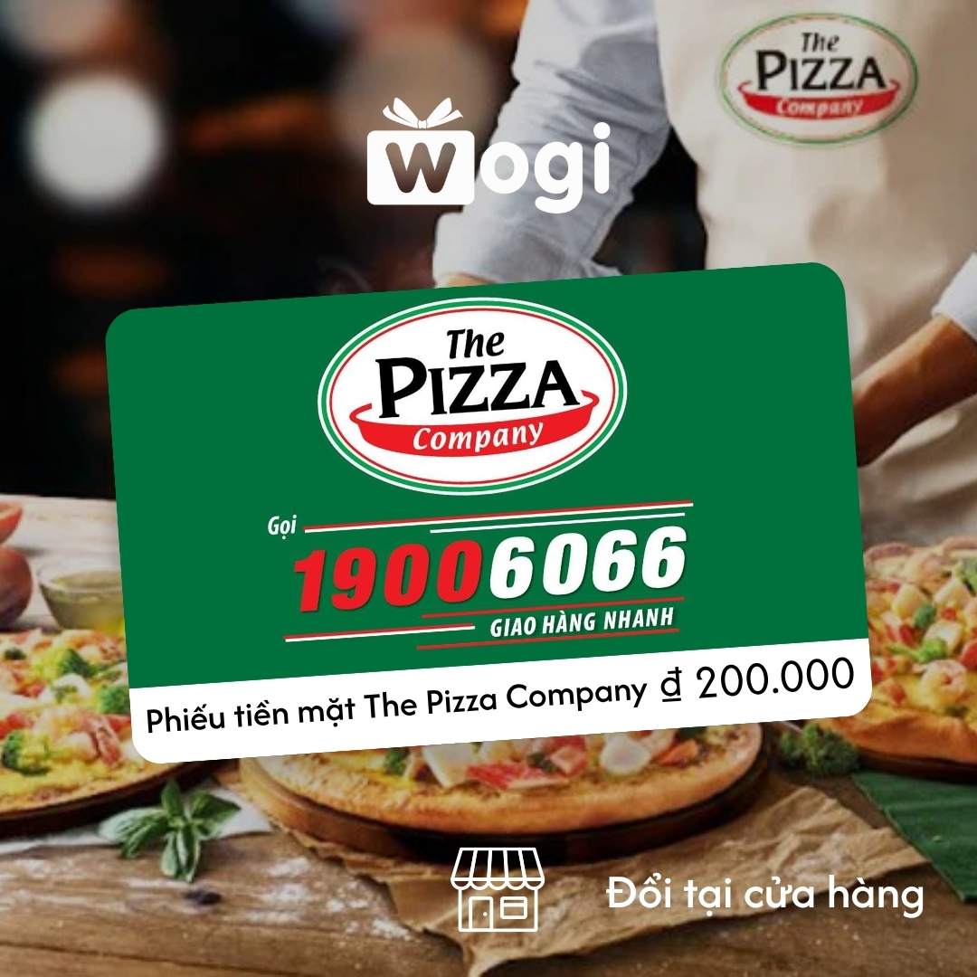 Phiếu mua hàng The Pizza Company trị giá 200.000 ₫ (Có hiệu lực trong vòng 30 ngày)
