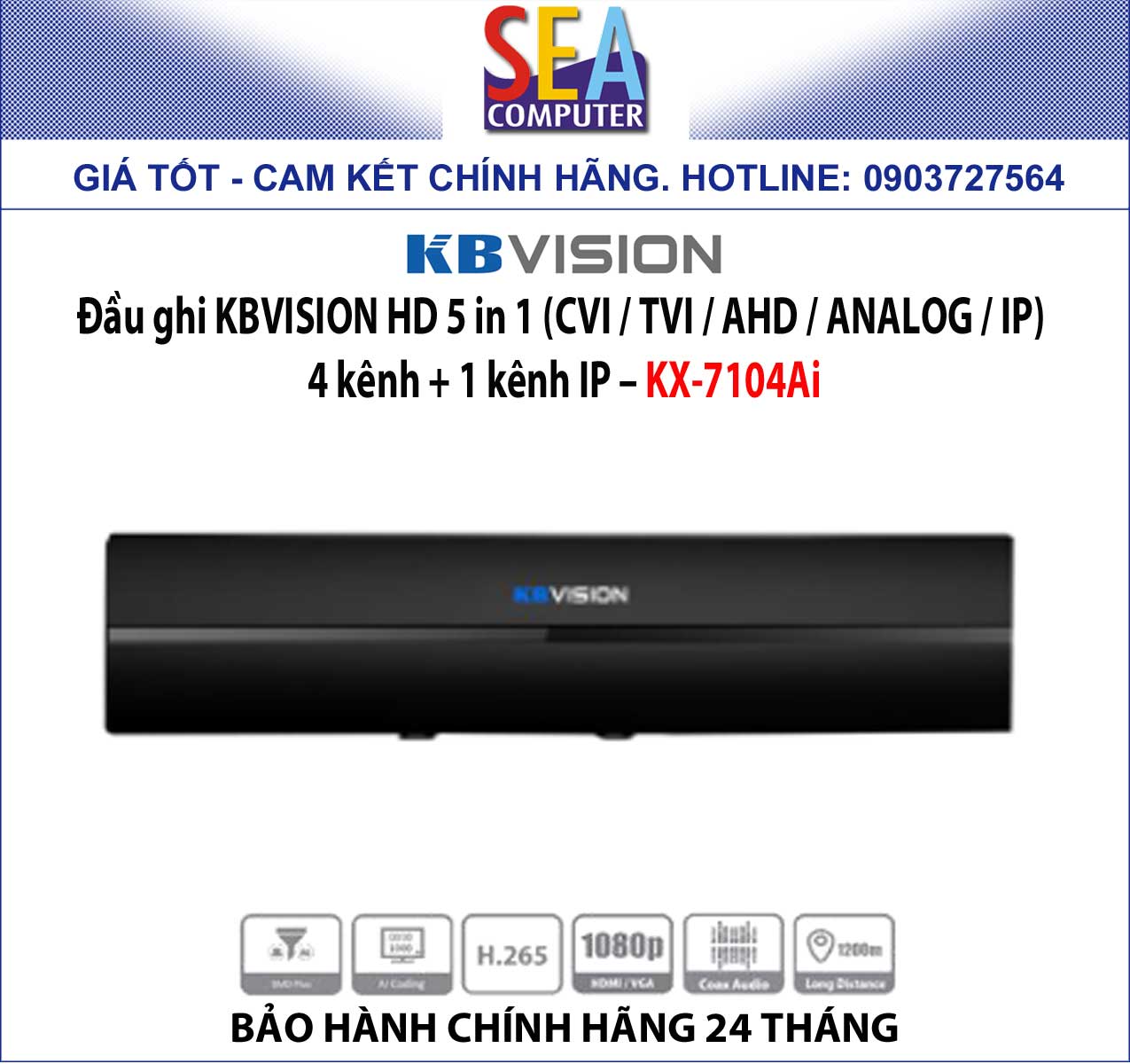 Đầu ghi KBVISION HD 5 in 1 (CVI / TVI / AHD / ANALOG / IP) 4 kênh + 1 kênh IP - KX-7104Ai Giá  756,000 Đồng*Miễn phí vận chuyển