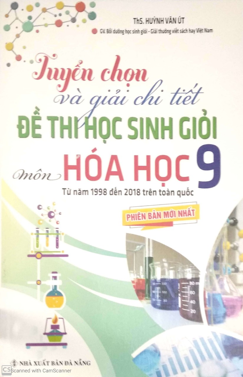 TC và giải chi tiết đề thi học sinh giỏi môn Hóa học 9