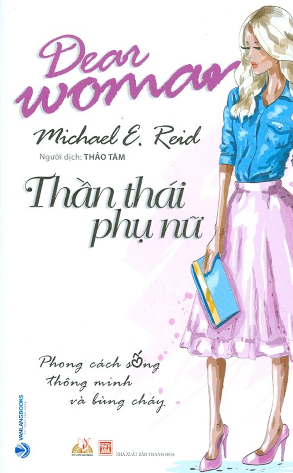 Thần thái phụ nữ - phong cách sống thông minh và bùng cháy