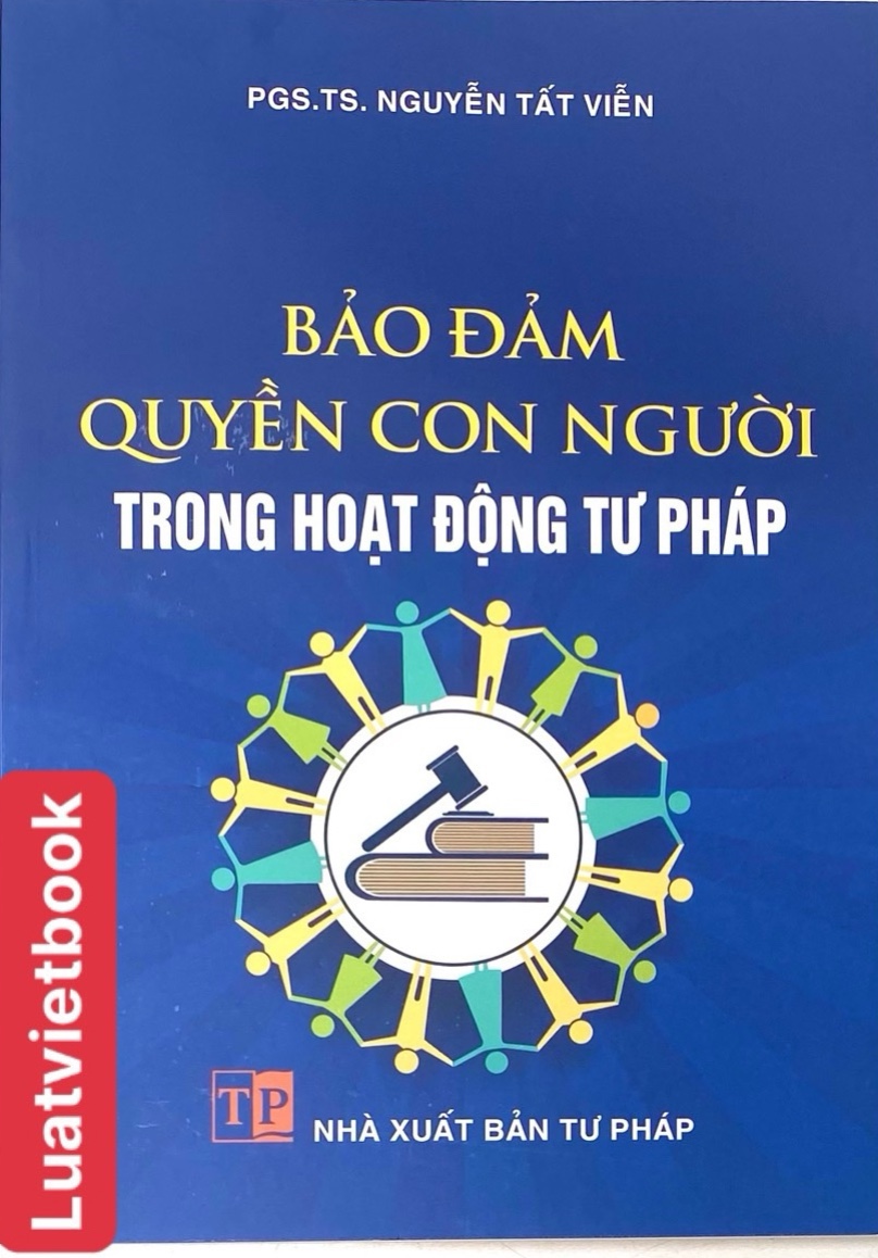 Bảo đảm quyền con người trong hoạt động tư pháp