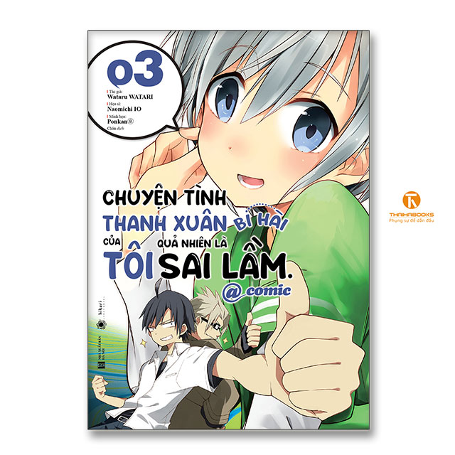Sách - Chuyện tình thanh xuân bi hài của tôi quả nhiên là sai lầm @comic - tập 3 - Thaihabooks