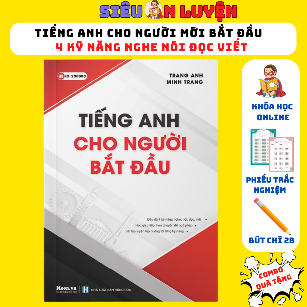 Tiếng anh cho người mới bắt đầu -  Đầy đủ 4 kỹ năng nghe nói đọc viêt,  giao tiếp được ngay sau khi học xong