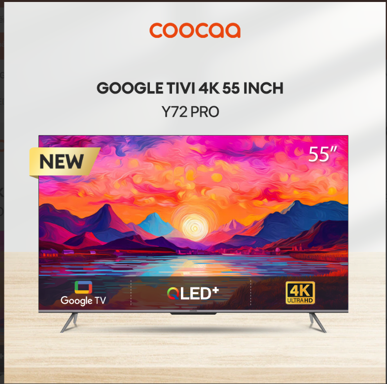 Google Tivi Coocaa 55Y72 Pro 4K QLED 55 Inch