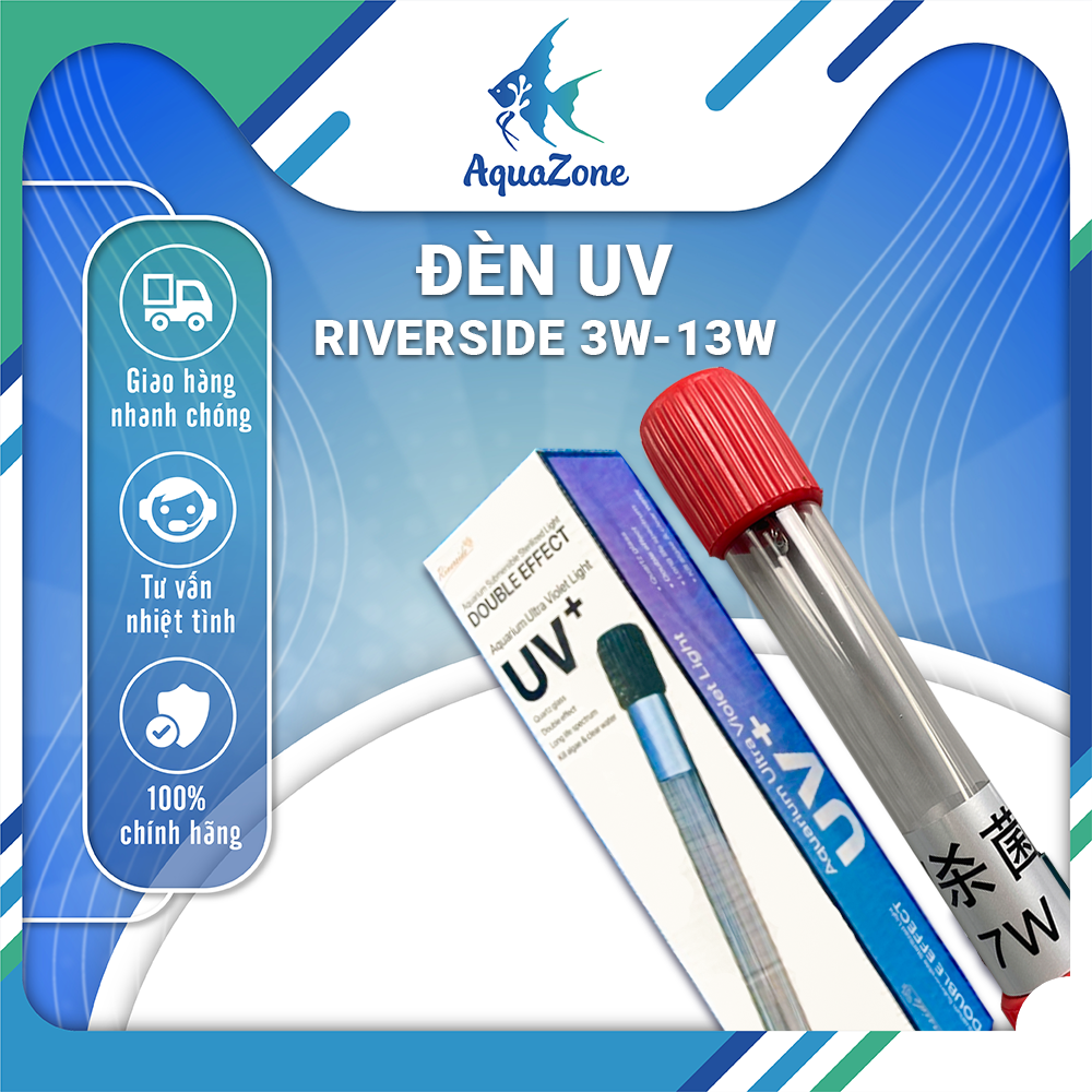 Đèn UV Riverside 3w 5w 7w 11w 13w chuyên diệt tảo, diệt khuẩn dành cho bể cá, bể thủy sinh