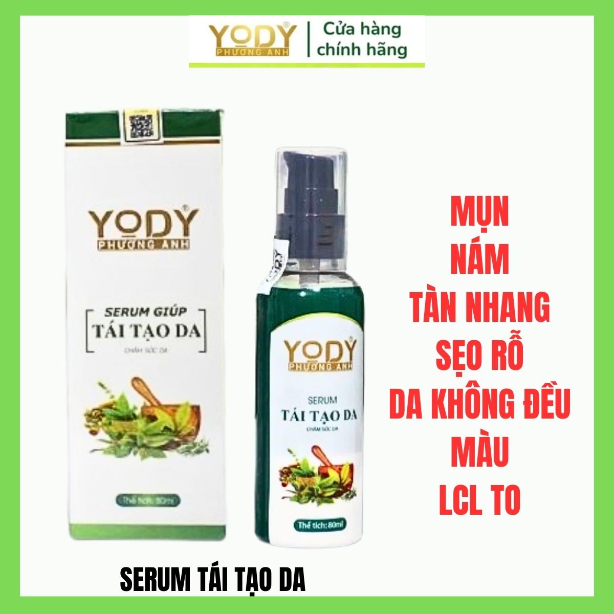 Tái Tạo Da Phương Anh Yody - Thảo Dược Serum Tái Tạo da Phương Anh YODY WHITE