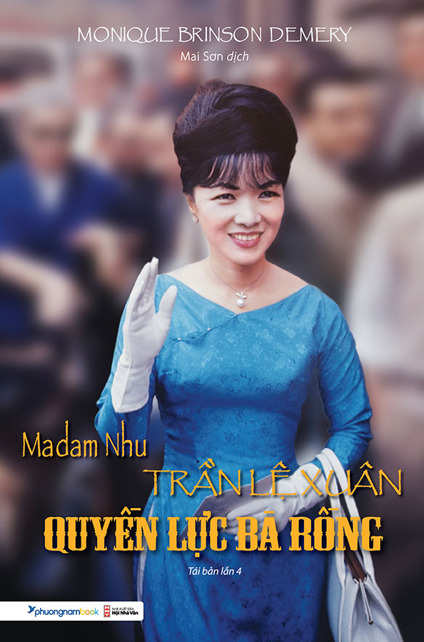 Sách - madam nhu trần lệ xuân - quyền lực bà rồng - phương nam book