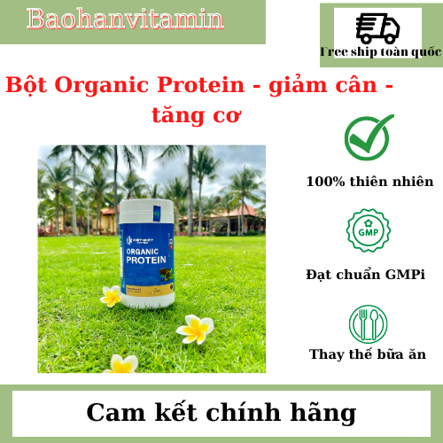 Bột sữa hạt Organic Protein hỗ trợ giảm cân - tăng cơ Việt Nhật Nutrition 1kg