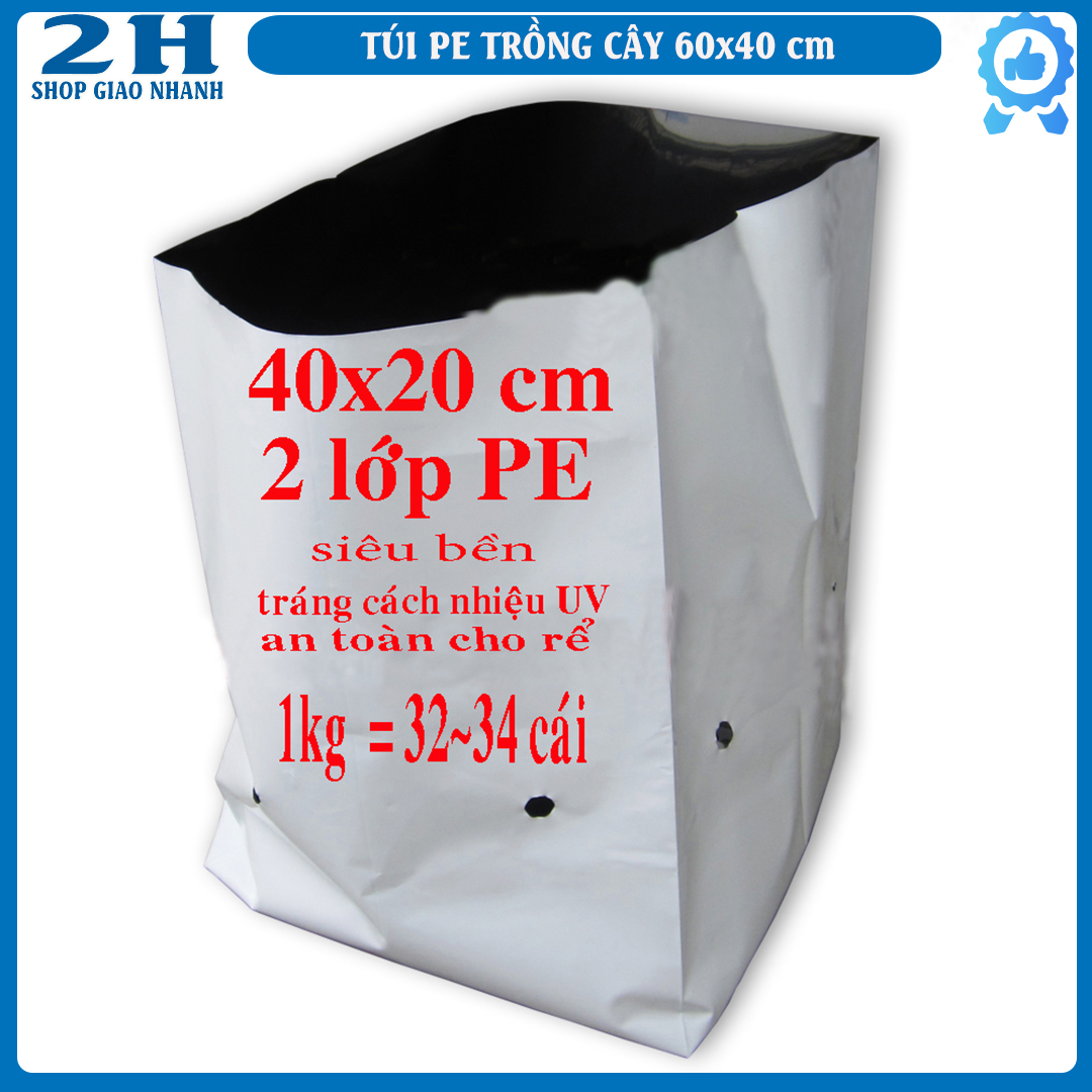 [ 1KG ] TÚI TRỒNG CÂY PE 2 LỚP 20X40 CM, TÚI TRỒNG DƯA LƯỚI, TÚI ƯƠM CÂY