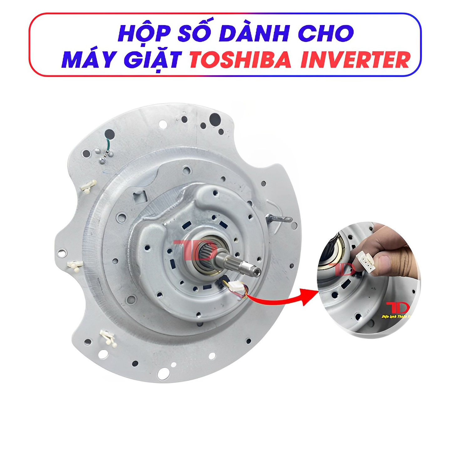 Bộ hộp số dành cho máy giặt toshiba inverter