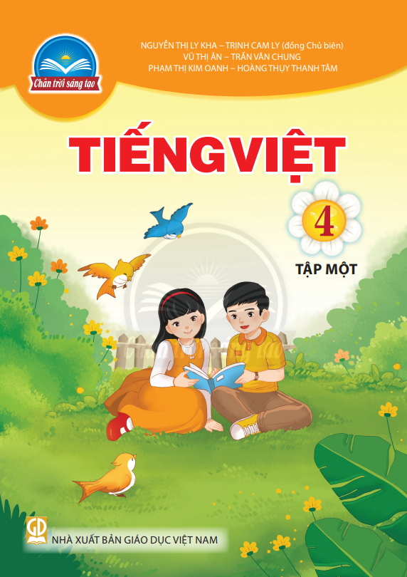 Sách giáo khoa Tiếng Việt 4- tập một- Chân Trời Sáng Tạo (Kèm Nilon bọc Sách)