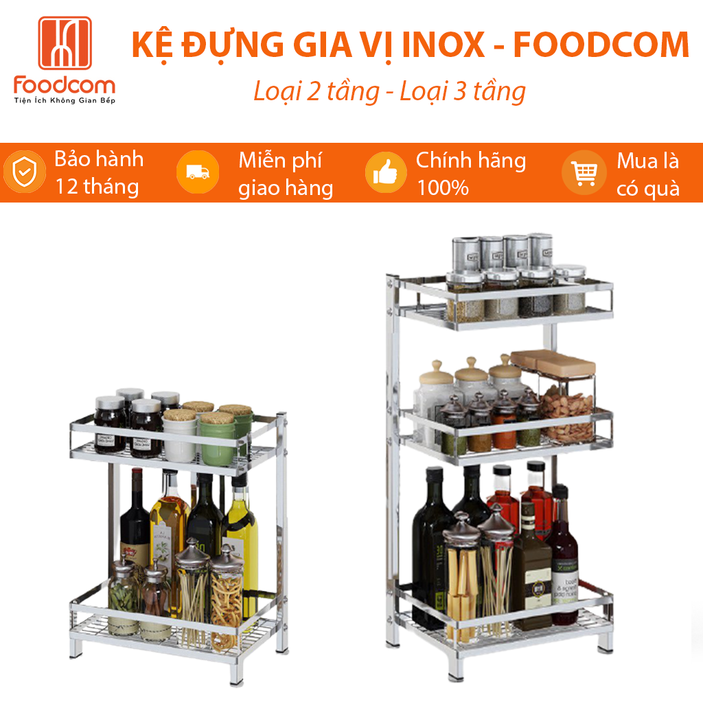 Kệ đựng gia vị inox Foodcom - Made In Việt Nam - Loại 2 tầng và 3 tầng