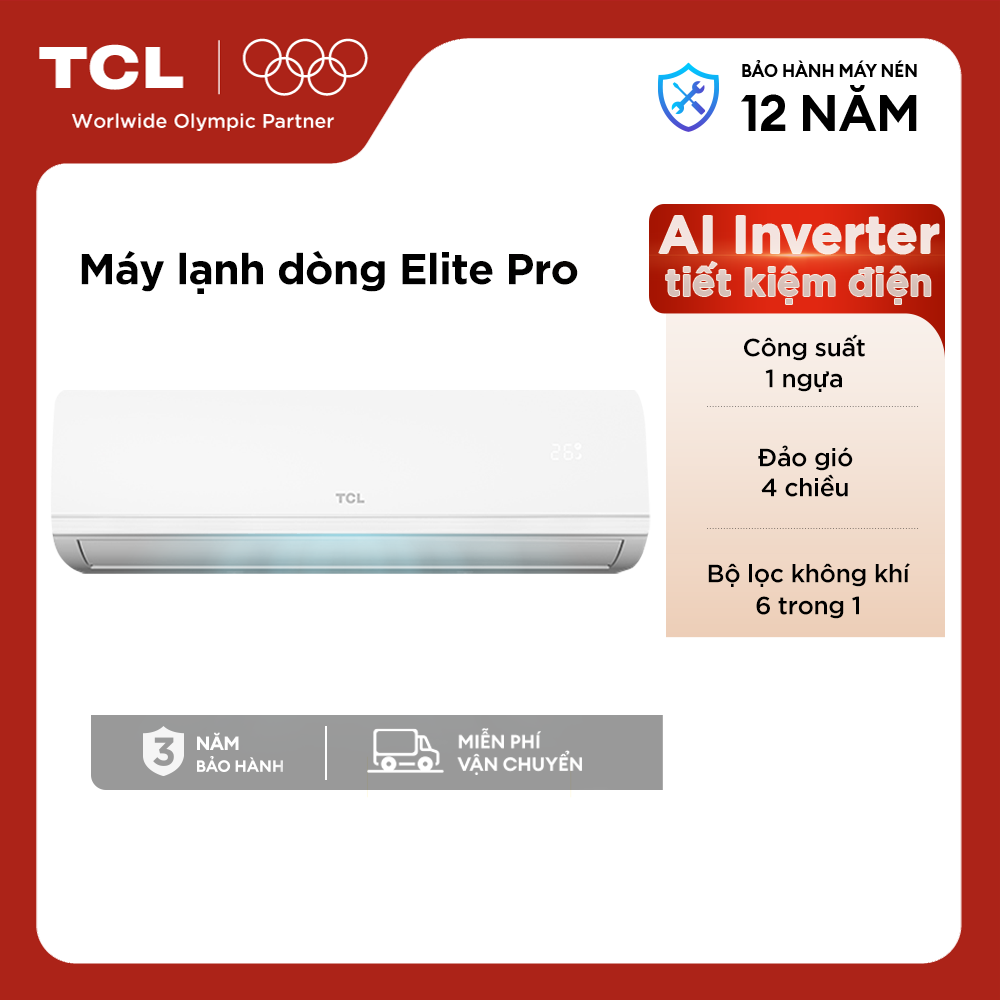 【ELITE PRO】Máy Lạnh 1 ngựa - TCL TEP-10CSD/F1I - AI Inverter tiết kiệm điện - Bộ lọc không khí 6 trong 1 - Bảo Hành Máy Nén 12 Năm - Mới 2025
