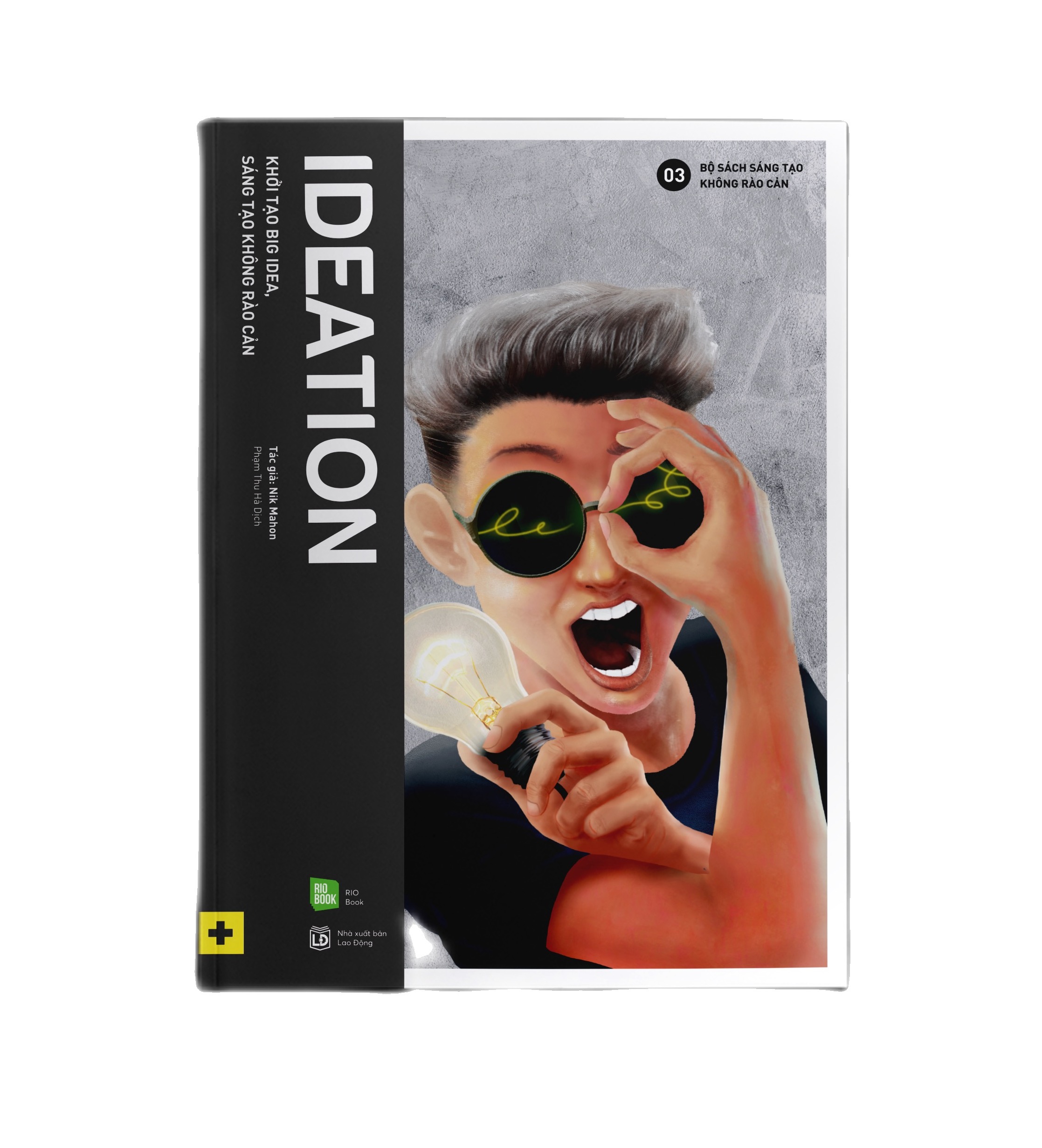 Sách rio book nhập môn ngành quảng cáo - ideation - khởi tạo big idea, sáng tạo không rào cản