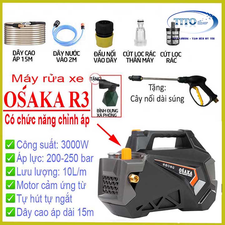 MÁY RỬA XE OSAKA R3 - 3000W có chỉnh áp - DÂY 15M - Tặng kèm bình bọt tuyết, cây nối dài inox - BH 12 tháng
