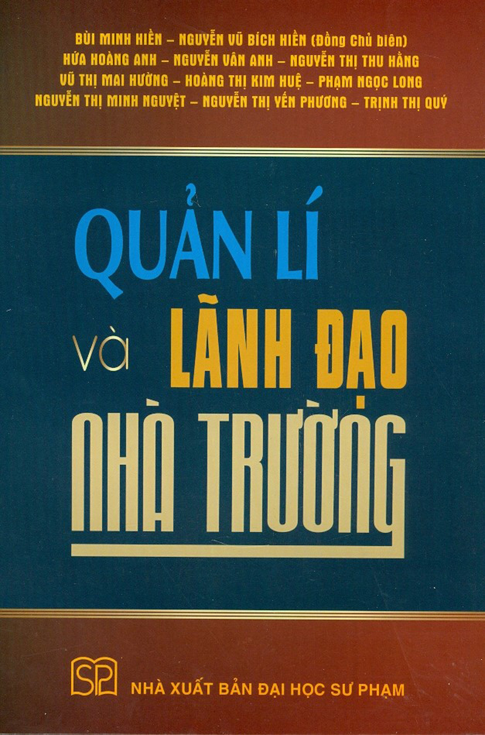 Quản lí và lãnh đạo nhà trường