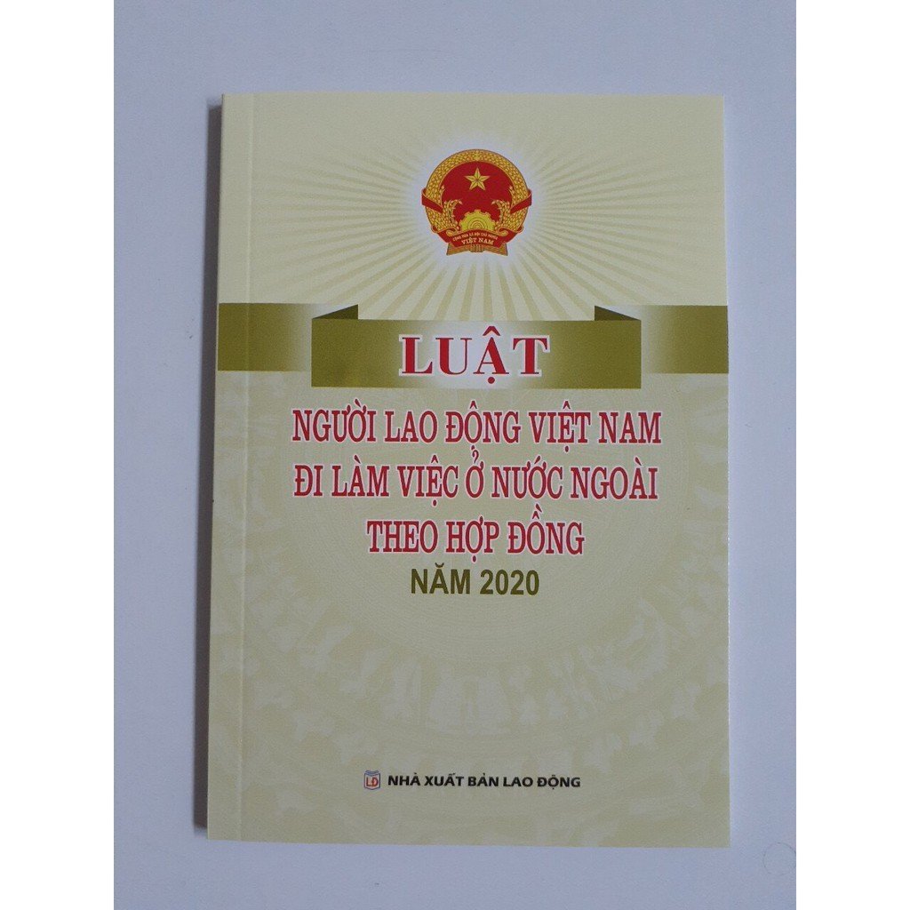 Luật Người Lao Động Việt Nam Đi Làm Việc Ở Người Nước Ngoài Theo Hợp Đồng
