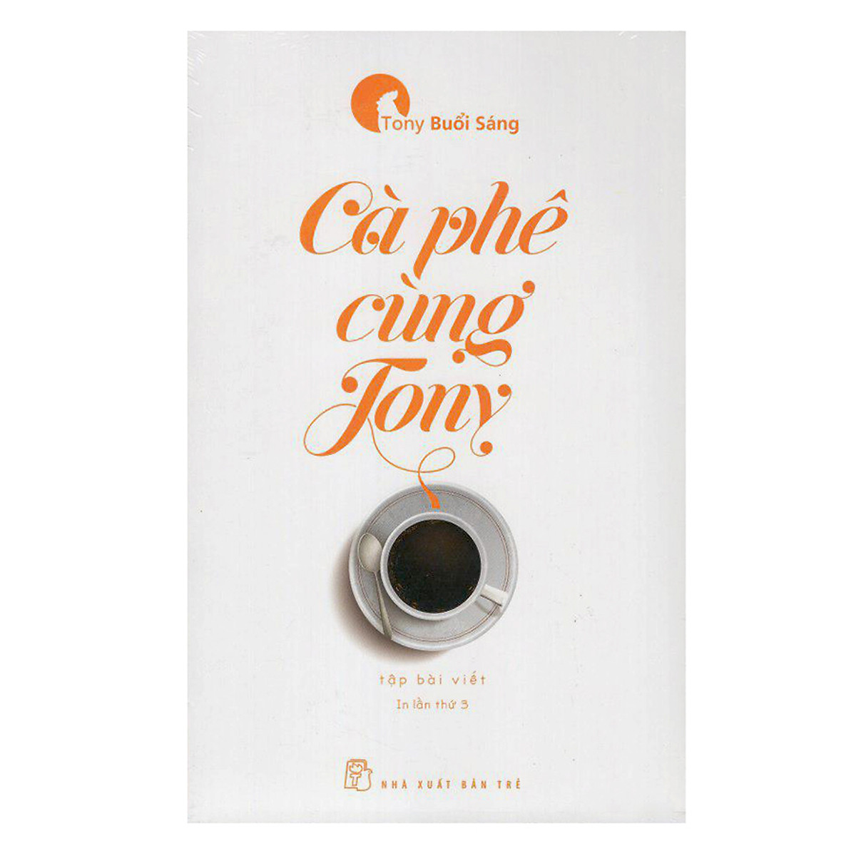 Sách - Cà Phê Cùng Tony  Tặng kèm bookmark