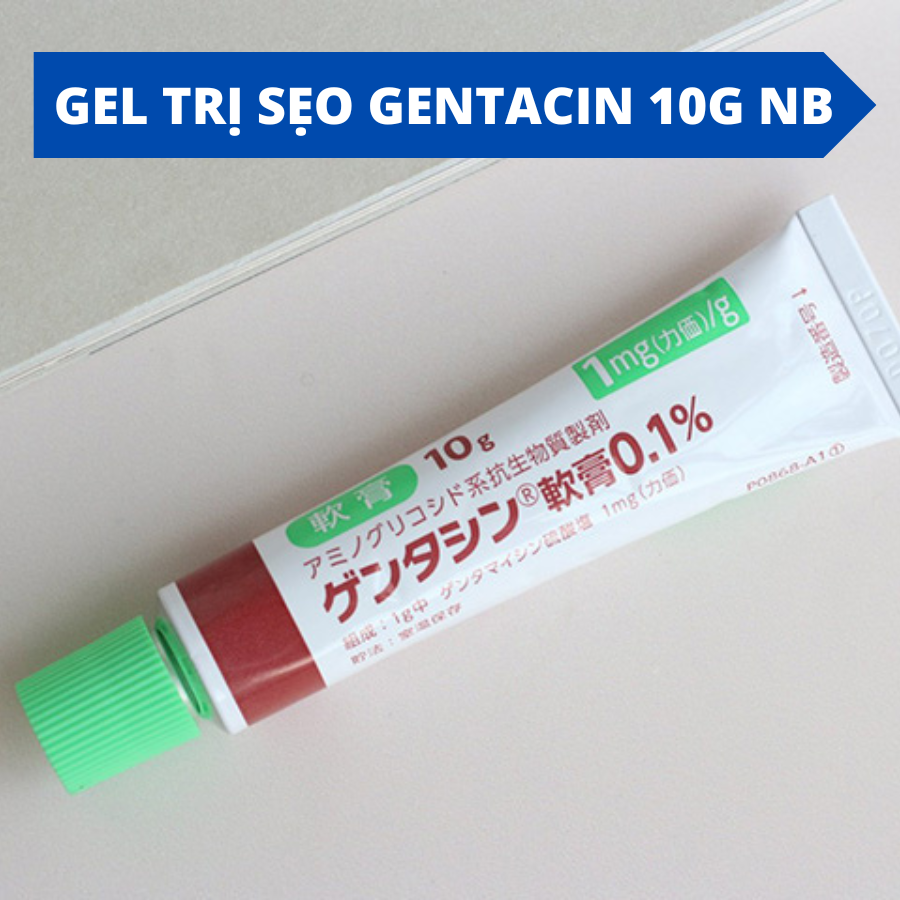 Kem bôi sẹo Gentacin Nhật Bản 10g, kem bôi mờ sẹo Gentacin Nhật Bản 10g