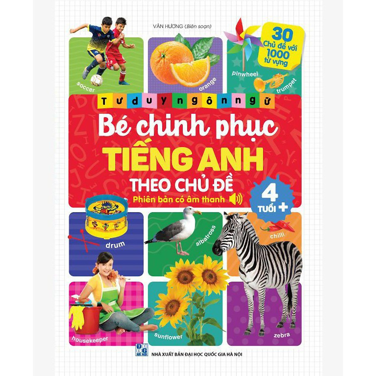 Tư duy ngôn ngữ - bé chinh phục tiếng anh theo chủ đề - phiên bản có âm thanh tư duy ngôn ngữ - bé chinh phục tiếng anh theo chủ đề