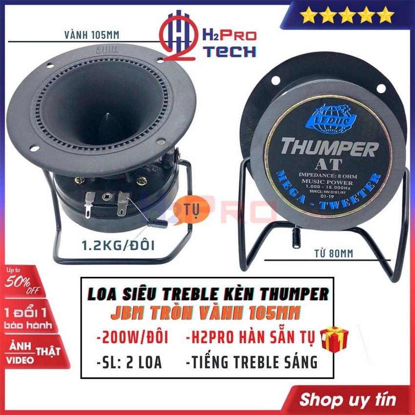 Đôi Loa Treble Kèn, 2 Loa Tép Rời Thumper JBM Tròn 200W-Từ 80 Chính Hãng, Tiếng Treble Sáng Khoẻ, Hàn Sẵn Tụ-H2Pro Tech