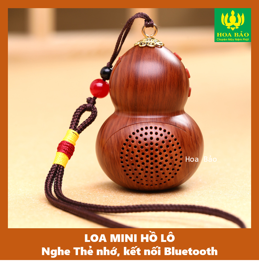  Loa niệm Phật Mini Hồ Lô  - Gắn thẻ nhớ Bluetooth  