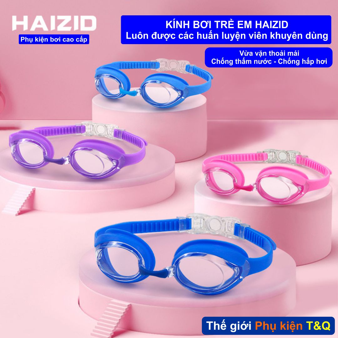 Kính bơi trẻ em cao cấp haizid - chính hãng