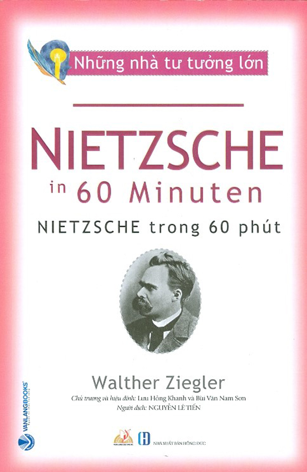 Những Nhà Tư Tưởng Lớn - Nietzsche Trong 60 Phút