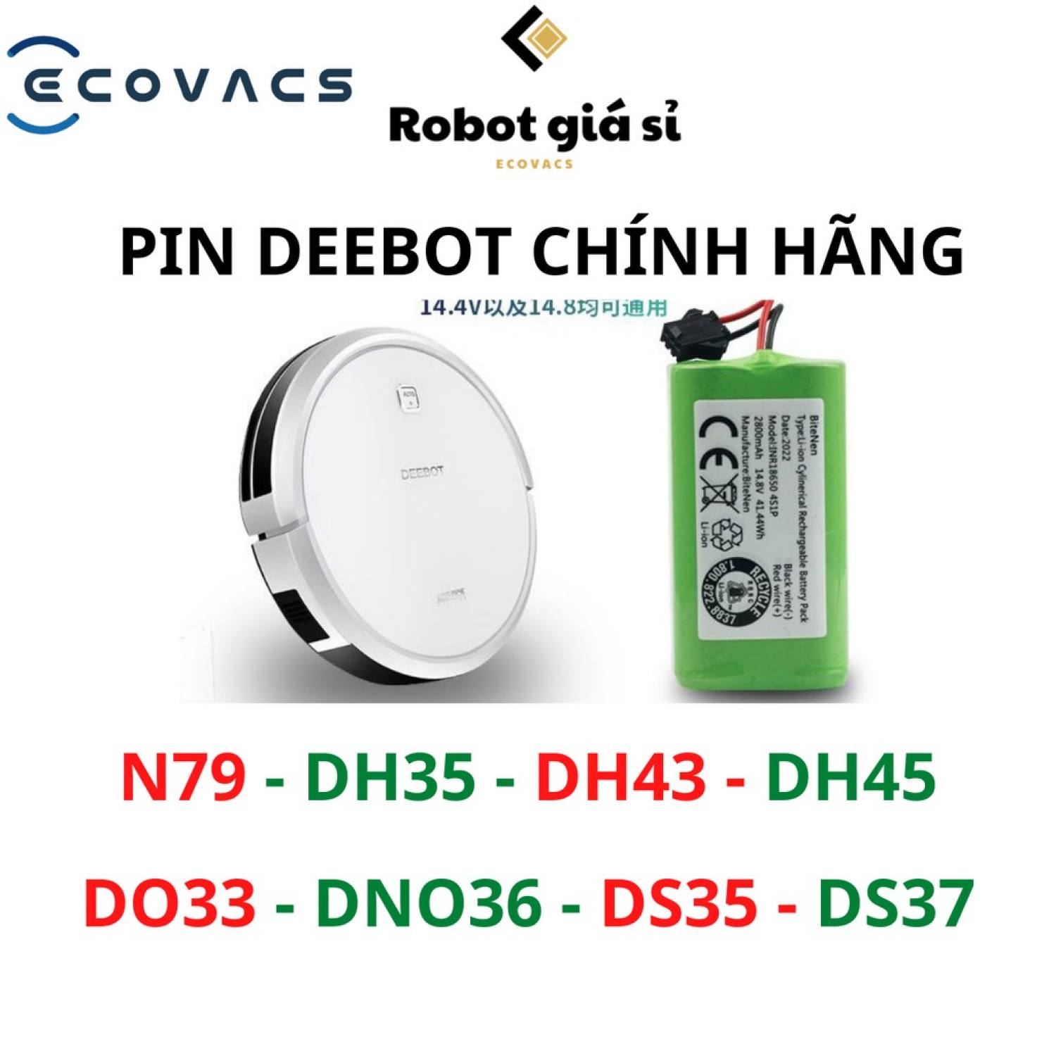 Pin chính hàng robot hút bụi ecovacs deebot n79 - dh35 - dh43 - dh45 - do33 - do36 - ds35 - ds37