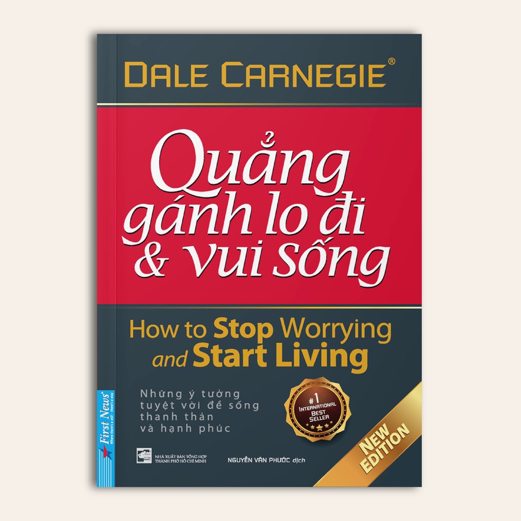 First News - Sách Quẳng Gánh Lo Đi Và Vui Sống Khổ Nhỏ - Dale Carnegie