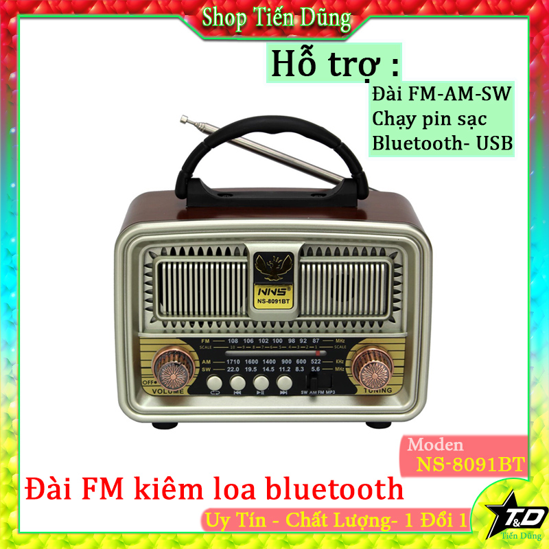 Đài Radio FM NNS SN 8091BT Bluetooth V5.0 Hỗ Trợ Sóng FM AW AM Cổng USB, thẻ nhớ TF- Loa bluetooth SN 8091 chạy pin sạc