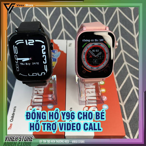 Đồng hồ thông minh trẻ em y96 định vị lbs+wifi, gọi video, kết nối mạng 4g kiểu dáng sr7