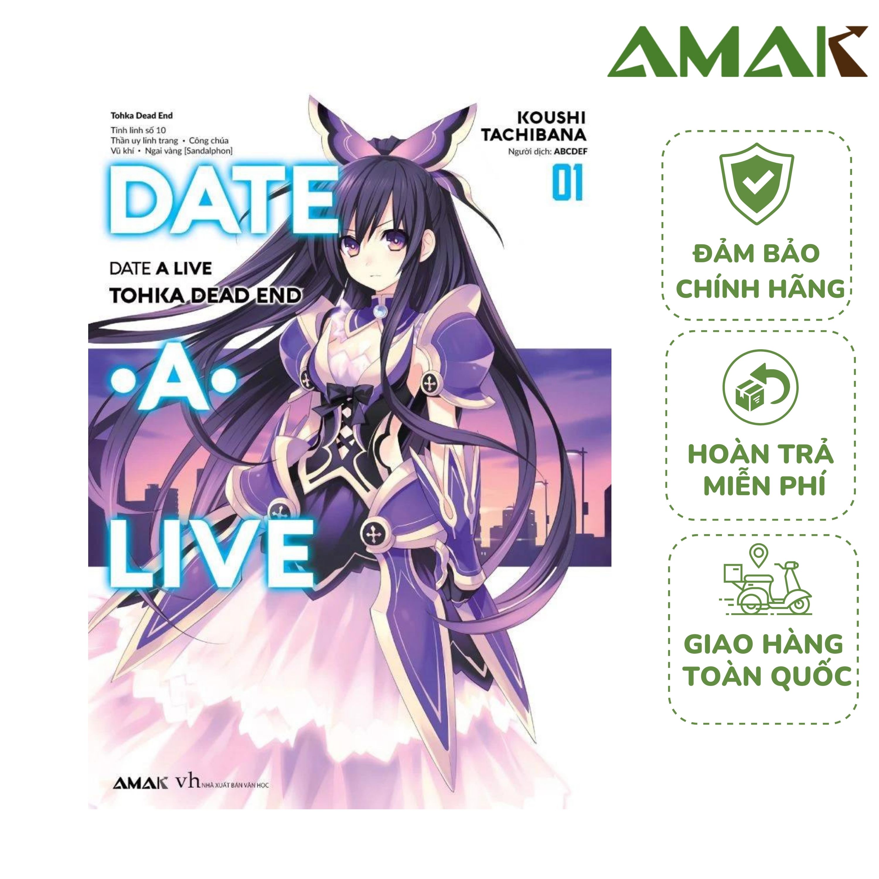 Date A Live - Tập 1 - Amak Books - Tái Bản Không Tặng Kèm Quà Tặng