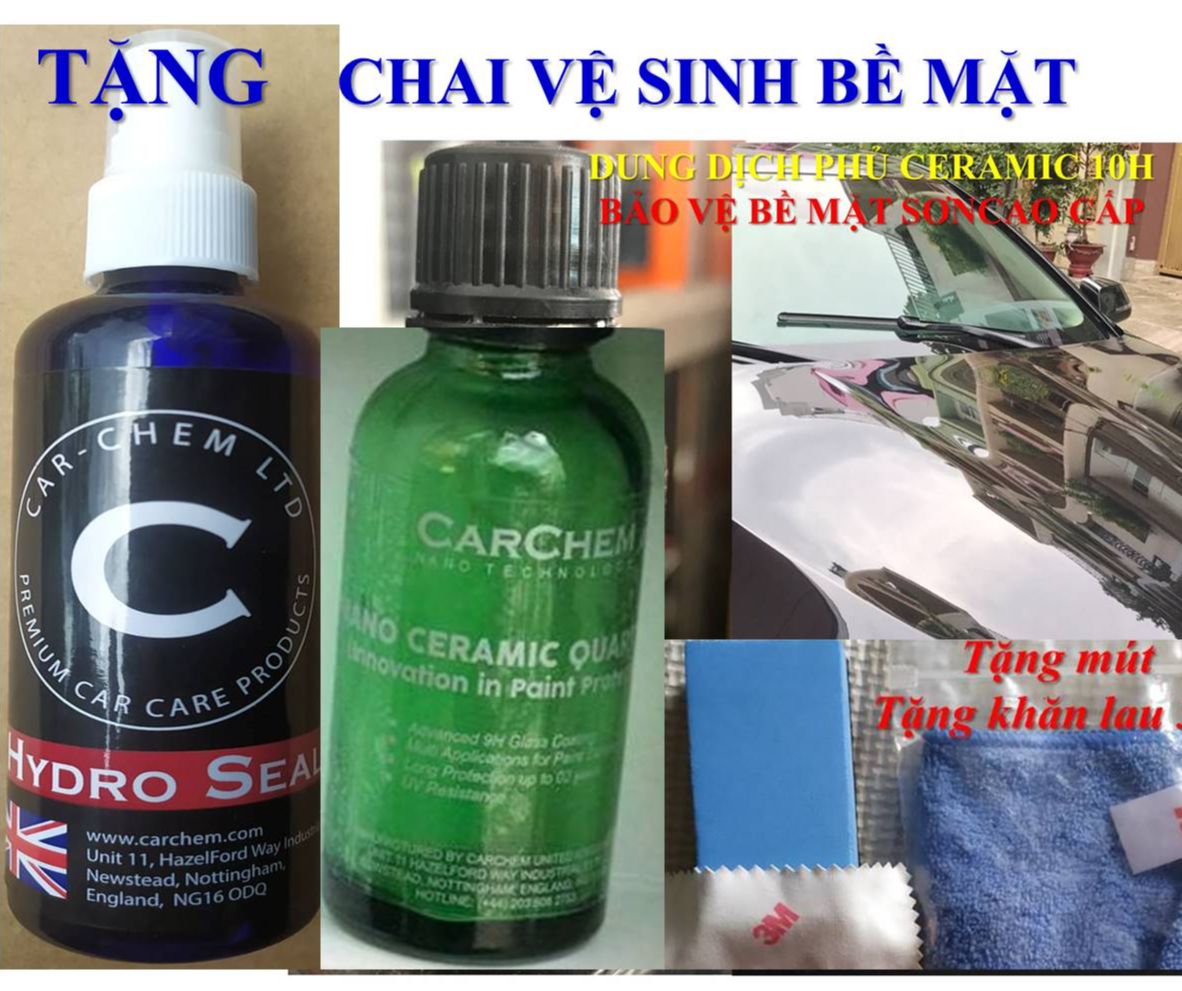 [HCM]NANO CERAMIC 9H Carchem BẢO VỆ BỀ MẶT SƠN VÀ KÍNH CAO CẤP (ENGLAND) tặng khăn 3M và khăn mút.