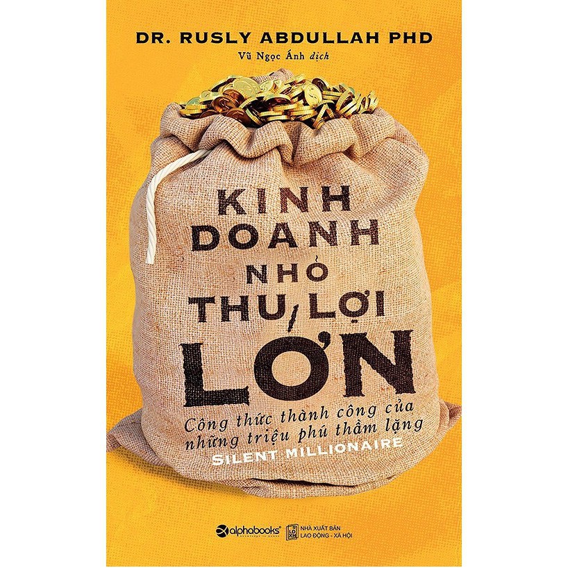 Sách Alphabooks - Kinh Doanh Nhỏ Thu Lợi Lớn