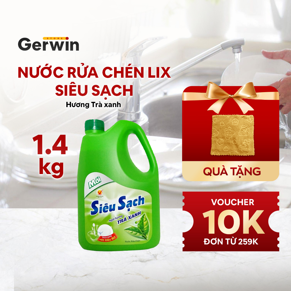 Nước Rửa Chén Lix Siêu Sạch Hương Trà Xanh 1.4Kg N8106 thơm dịu sạch bóng vết dầu mỡ