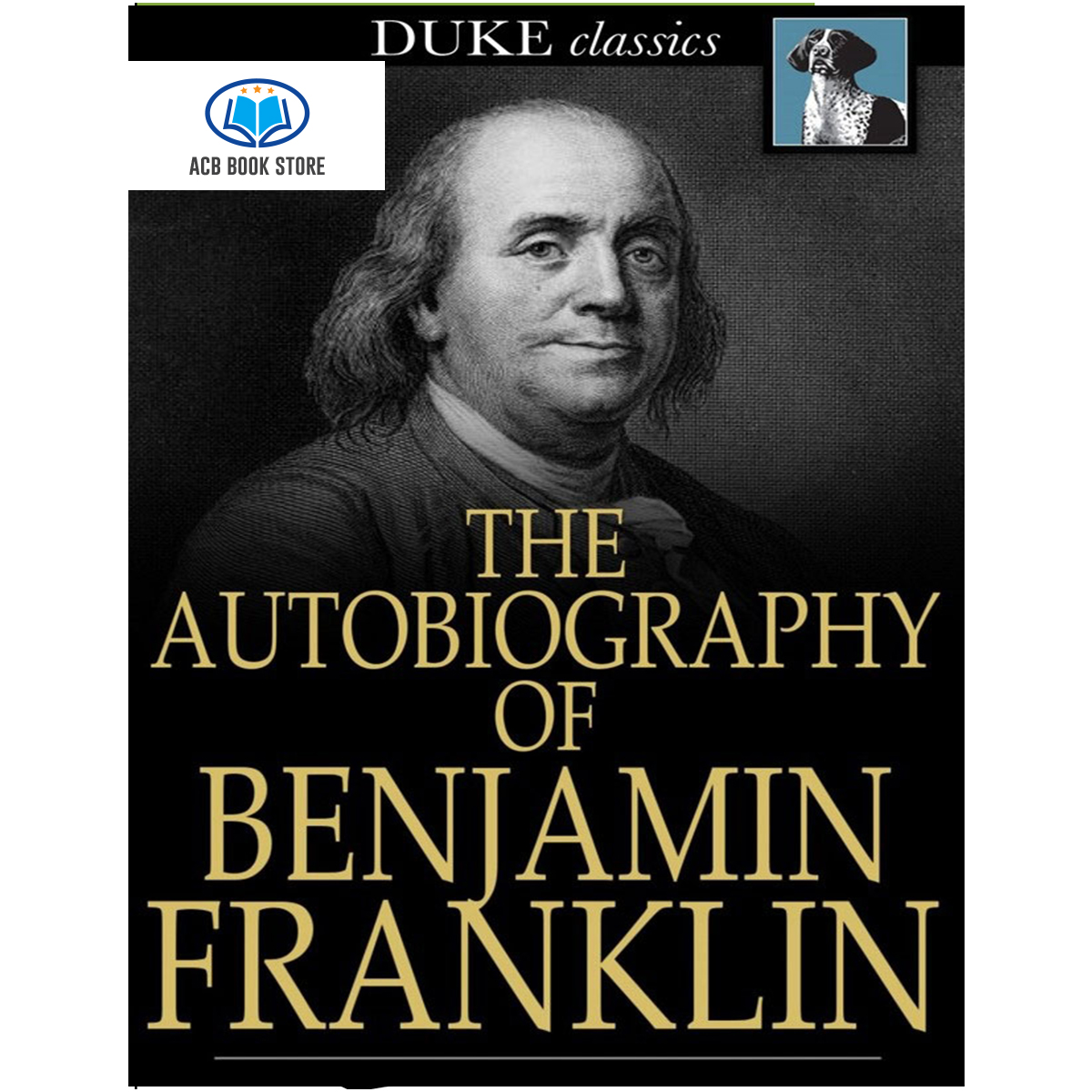 Sách The Autobiography of Benjamin Franklin - ACB Bookstore