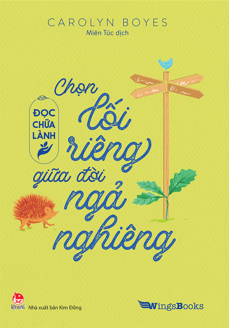 Kim Đồng - Đọc chữa lành - Chọn lối riêng giữa đời ngả nghiêng